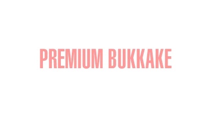 Premium Bukkake Coupon